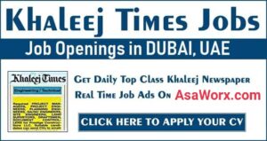 Khaleej Times Jobs in Dubai & UAE Today Updates (July 2021)
