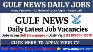 Gulf News Jobs in Dubai, Abu Dhabi, Sharjah & Ajman