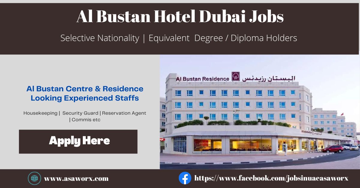 Al Bustan Centre and Residence Career Needs Hospitality Staff